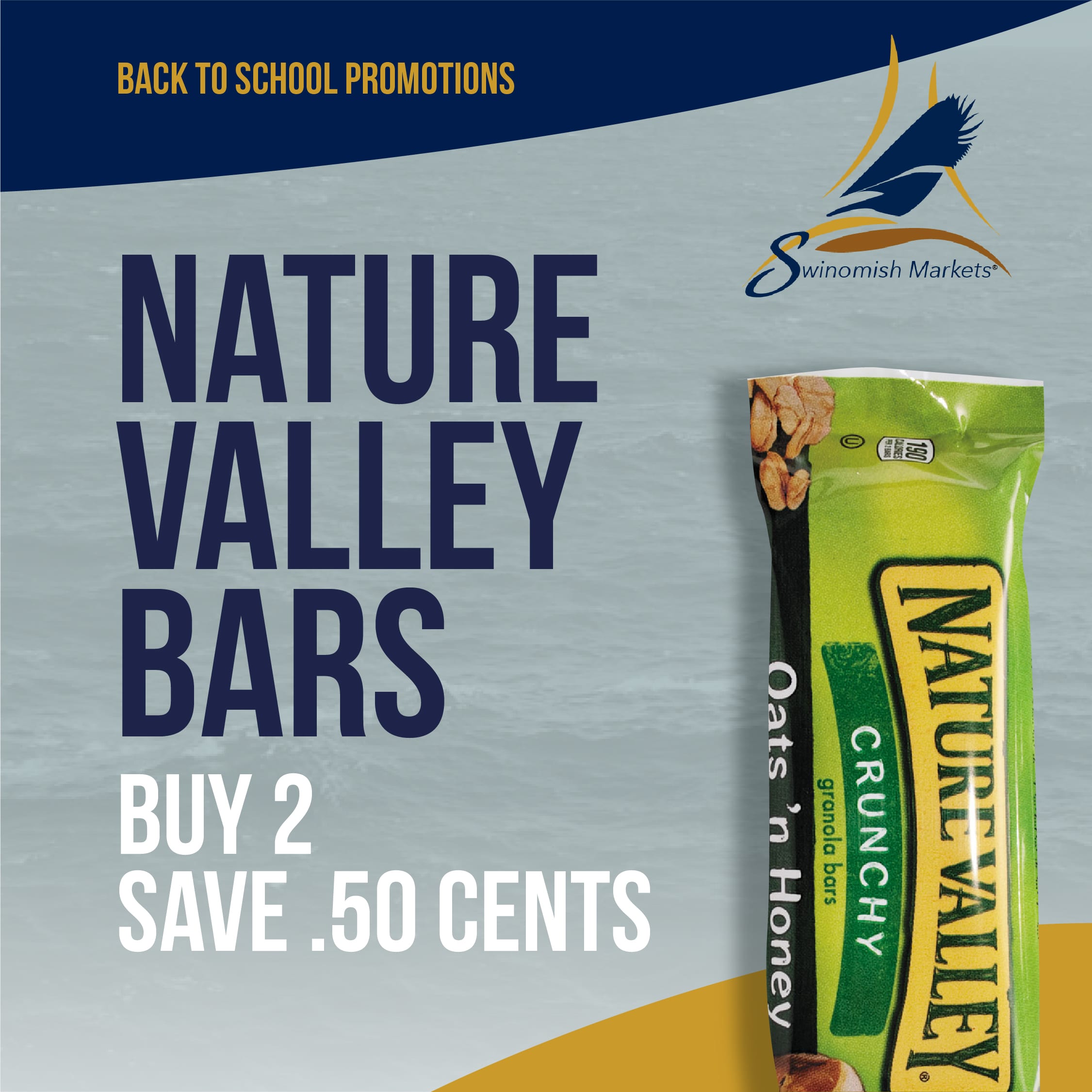 Save on Nature Valley Bars at Swinomish Markets In Skagit County