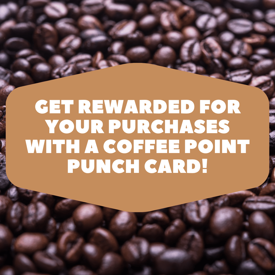 The Coffee Point Punch Card Offers Rewards To Customers For Every 10 Drinks They Purchase